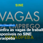 Confira as vagas de trabalho disponíveis no SINE Paraopeba